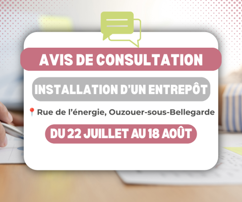 Avis de consultation publique portant sur l'implantation d'un entrepôt DHL SUPPLY CHAINE sur la commune d'Ouzouer-sous-Bellegarde